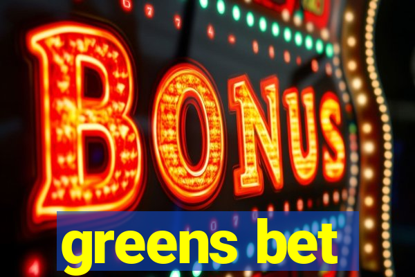 greens bet